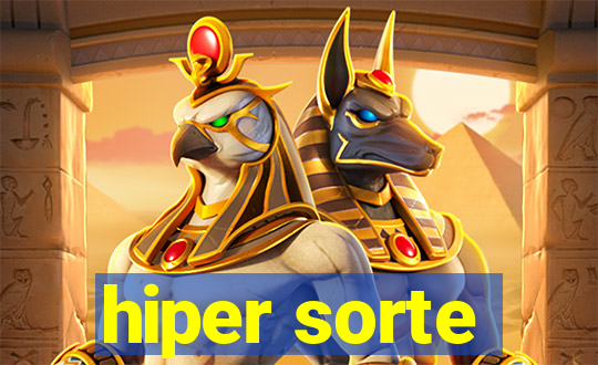 hiper sorte